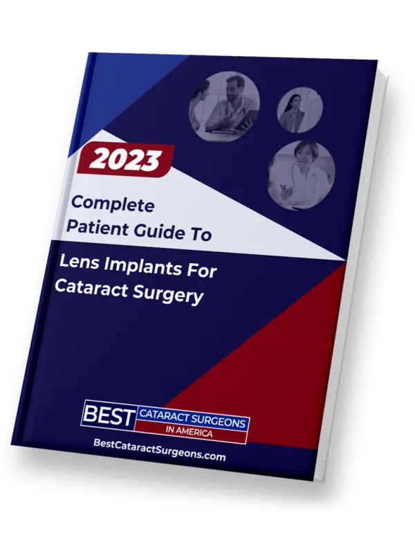 Complete Patient Guide To Lens Implants Cataract Surgery