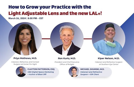 How to Grow Your Practice with the Light Adjustable Lens and the new LAL+